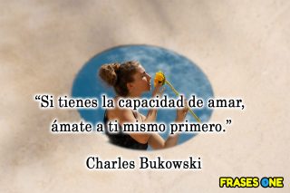 Frases de amor propio para aprender a quererte.