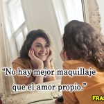 🌱 Frases de amor propio cortas