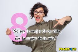 Frases bonitas para el Día de la Mujer.