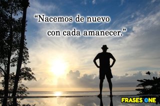 13 frases de buenos días llenas de esperanza.