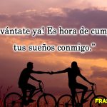 11 frases de buenos días para tener una jornada llena de éxito.