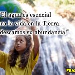 🌍 13 frases originales para celebrar el Día Mundial del Agua