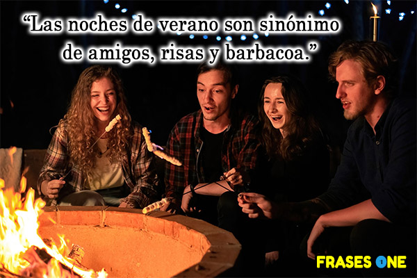 Las noches de verano son sinónimo de amigos, risas y barbacoa.