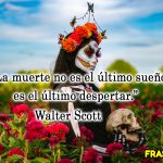 🌵 Reflexiones profundas en el Día de Muertos: Mirando más allá de la vida y la muerte